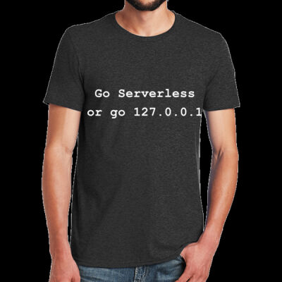 Go Serverless or go 127.0.0.1 (Lightweight Tee) Thumbnail